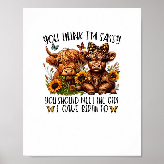 Je vindt me sassy dat je het meisje moet ontmoeten poster (Voorkant)