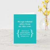 Je voelt je echt slecht over hoe oud je bent grap kaart (Gele Bloem)