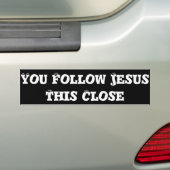 Je volgt Jezus. Bumpersticker (Op auto)