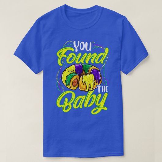 Je vond de Baby - Mardi Gras King Cake krads Co T-shirt (Design voorkant)