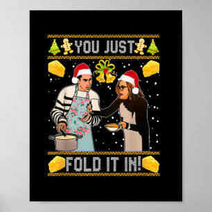 Je vouwt het gewoon in Kerstmis Poster