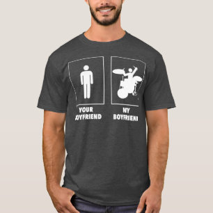 Je vriend van Boyvriend Drummer Rock N Roll T-shirt