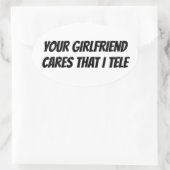 Je Vriendin geeft om dat ik tele - ovale sticker (Tas)