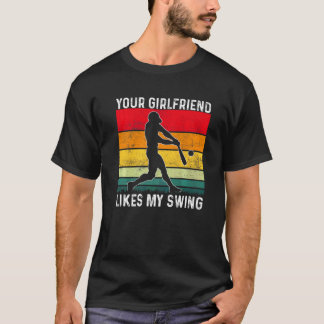 Je Vriendin Houdt Van Mijn Swing Softbal Voor Mann T-shirt