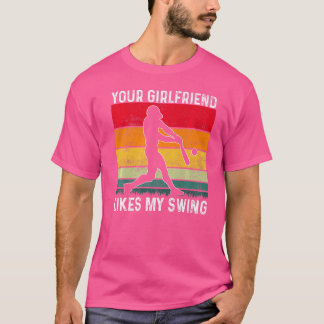 Je Vriendin houdt van mijn zwendeltje voor mannen  T-shirt