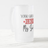 JE VRIENDIN LIKT MIJN SCHAKELING. MATGLAS BIERPUL (Voorkant links)