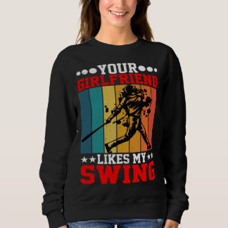 Je vriendin vindt mijn swing leuk ---- trui
