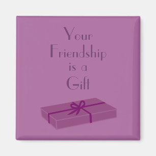 Je vriendschap is een Gift magnet