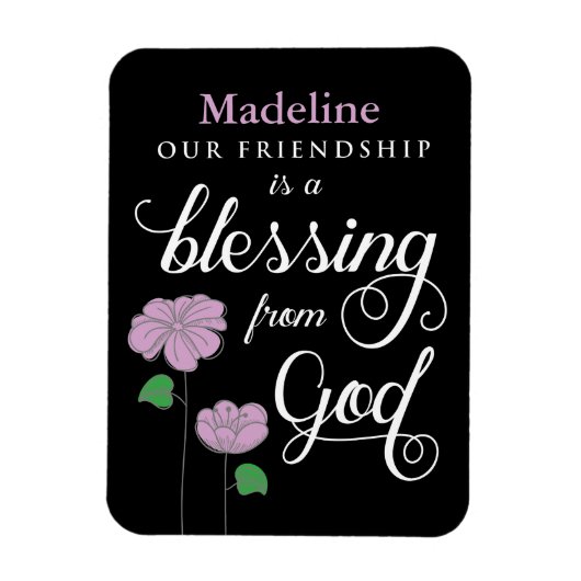 Je vriendschap is een zegen van God Magnet. Magneet (Verticaal)