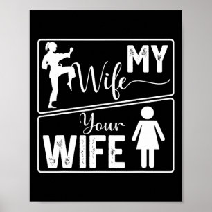 Je Vrouw Mijn Vrouw Grappige Karate Trots Voor Mar Poster
