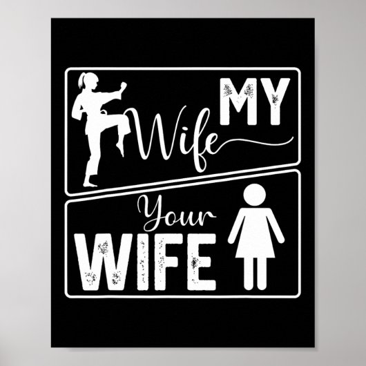 Je Vrouw Mijn Vrouw Grappige Karate Trots Voor Mar Poster (Voorkant)