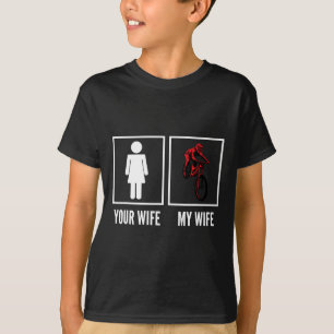 Je vrouw mijn vrouw motorrijder fietser mountainbi t-shirt