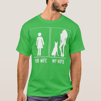 Je vrouw van mijn vrouw Malinois grappige stuiver  T-shirt