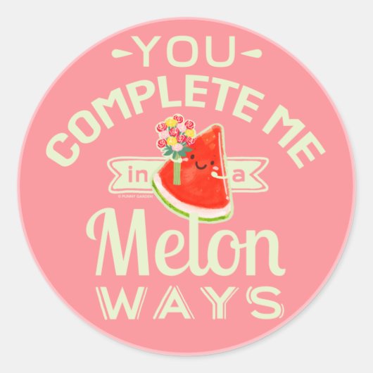 Je vult me in een Melon Ways | Watermeloen Pun Ronde Sticker (Voorkant)