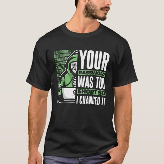Je wachtwoord was te kort Black Hat Ethical Hack T-shirt (Voorkant)