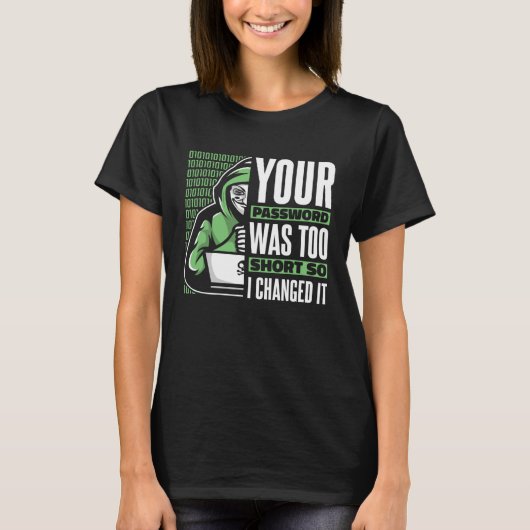 Je wachtwoord was te kort Black Hat Ethical Hack T-shirt (Voorkant)