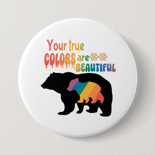 Je ware kleuren zijn prachtig - Beer silhouet Ronde Button 7,6 Cm