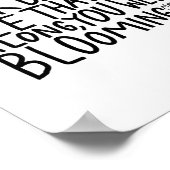 "...je was altijd aan het bloeien " - poster (Hoek)