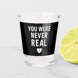 Je was nooit echt - Glitched Broken Heart Design Shot Glas