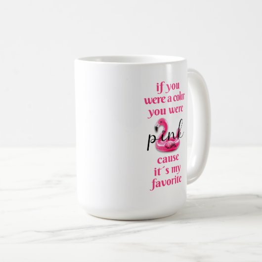 Je was roze - koffiemok (Voorkant rechts)