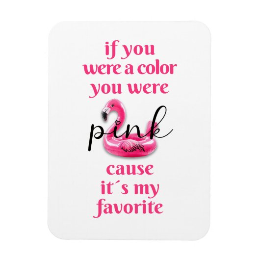 Je was roze - magneet (Verticaal)