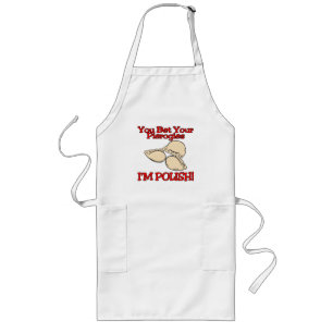 Je wedt je Pierogies dat ik Pools ben Lang Schort