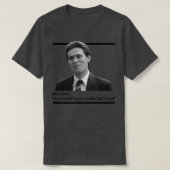 Je weet dat ik een wetenschapper ben. t-shirt (Design voorkant)