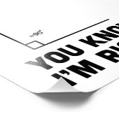 Je weet dat ik gelijk heb. foto afdruk (Hoek)