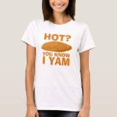 Je weet dat ik Yam T-shirt (Voorkant)