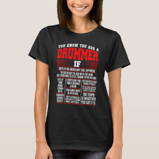 Je weet dat je drummer bent als je überhaupt lucht t-shirt