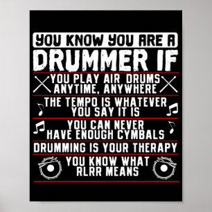 Je weet dat je een drummer bent als drummer muzika poster