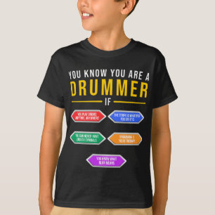 Je weet dat je een drummer bent als drummer muzika t-shirt