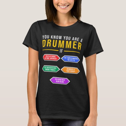 Je weet dat je een drummer bent als drummer muzika t-shirt (Voorkant)