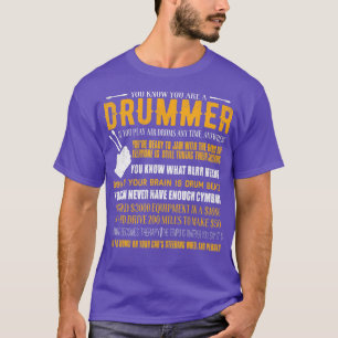 Je weet dat je een drummer grappige drummer bent t-shirt