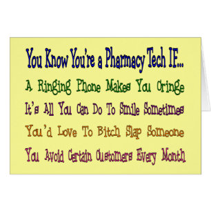 Je weet dat je een FARMACY TECH bent als...