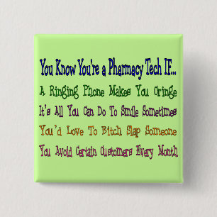 Je weet dat je een FARMACY TECH bent als... Vierkante Button 5,1 Cm