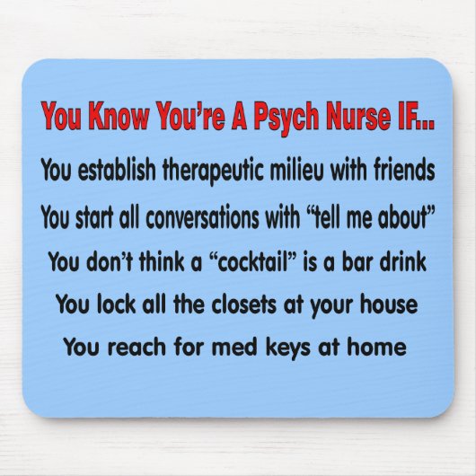 Je weet dat je een psychiatrische verpleegster ben muismat (Voorkant)