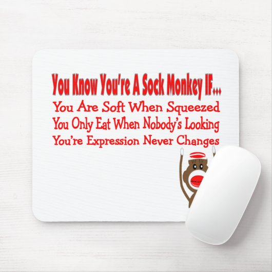 Je weet dat je een Sock Monkey bent als... Muismat (Met muis)