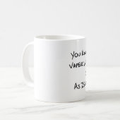 Je weet dat je een Vaper 11 oz Classic White Mok b (Voorkant links)