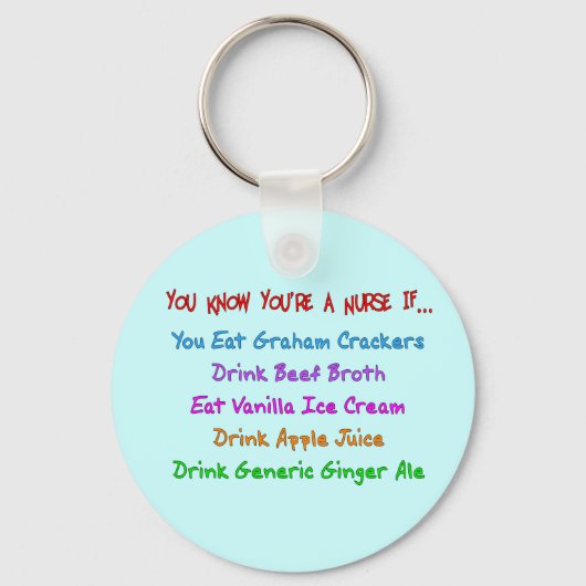 Je weet dat je een verpleegster bent als... sleutelhanger (Voorkant)