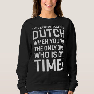 Je weet dat je Nederlands bent als je de enige ben Trui