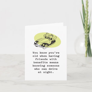 Je weet dat je oud bent als ... Joke Birthday Kaart