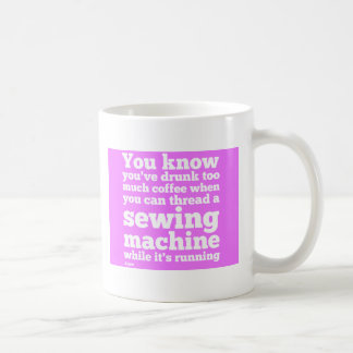 Je weet dat je te veel koffie hebt drink... koffiemok