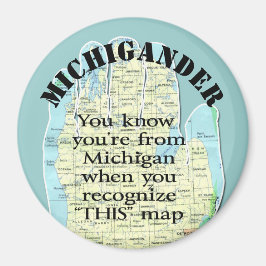 Je weet dat je van Michigan bent als Magneet
