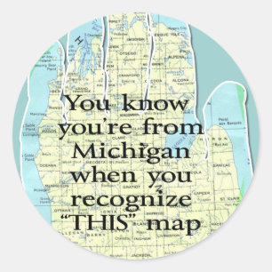 Je weet dat je van Michigan bent als Ronde Sticker