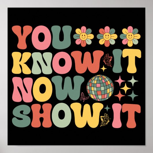 Je weet het nu Show het grappige testdag Groovy Poster (Voorkant)