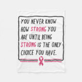 Je weet nooit hoe sterk je bent borstkanker GI Fleece Deken (Voorkant)