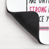 Je weet nooit hoe sterk je bent borstkanker GI Muismat (Hoek)