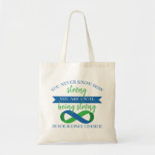 Je weet nooit hoe sterk je bent tote bag (Voorkant)