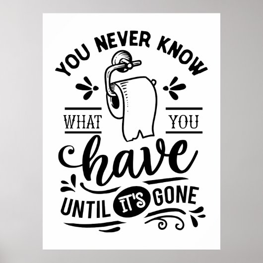 Je weet nooit wc humor grappig badkamerbord poster (Voorkant)